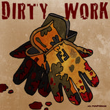 Dirty Work